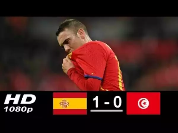 Video: Spain vs Tunisia 1-0 All Goals & Highlights 09/06/2018 HD